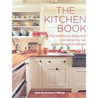 The Kitchen Book - broché - Achat Livre | fnac